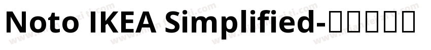 Noto IKEA Simplified字体转换